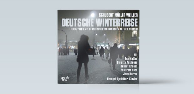 Franz Schubert/Wilhelm Müller/Stefan Weiler, Deutsche Winterreise. Liederzyklus mit Geschichten von Menschen im Abseits. CD mit Booklet, 82 Minuten, 16 Euro.