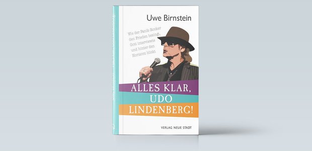 Uwe Birnstein: Alles klar, Udo Lindenberg! Verlag Neue Stadt, München 2022, 136 Seiten, 16 Euro.