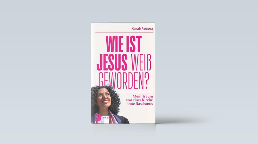 Sarah Vecera: Wie ist Jesus weiß geworden? Mein Traum von einer Kirche ohne Rassismus. Patmos Verlag 2022, 200 Seiten, 19 Euro