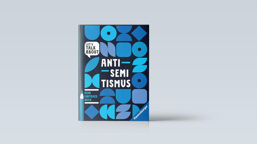 Marie-Sophie Adeoso: „Let’s talk about Antisemitismus.“ Dein Eintragebuch. Ravensburger Verlag. 125 Seiten, 12,99 Euro.