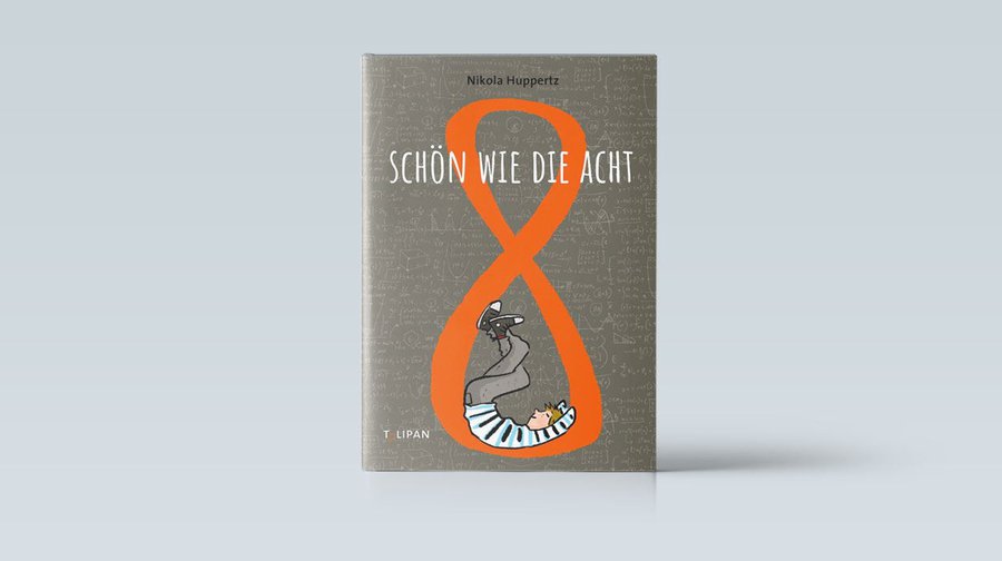 Nicola Huppertz: Schön wie die Acht, Tulipan Verlag 2021, 224 Seiten,  14 Euro
