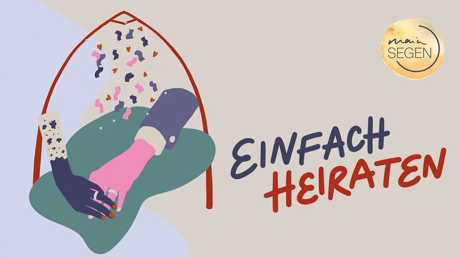 "einfach" heiraten" wird vom Team MainSegen angeboten, einem Projekt der Evangelischen Kirche in Frankfurt und Offenbach.